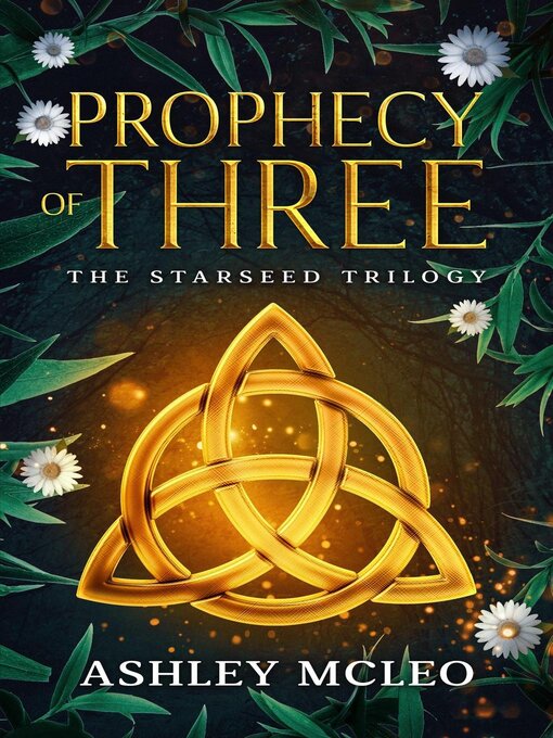 Title details for Prophecy of Three by Ashley McLeo - Available